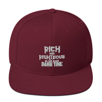 Rich AND Righteous At The Same Damn Time Snapback Hat